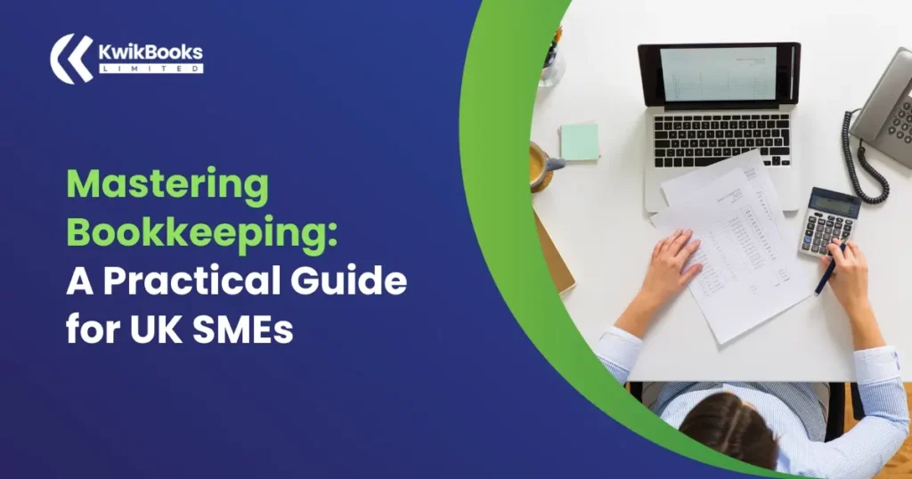 Mastering Bookkeeping: A Practical Guide for UK SMEs 18 Mastering Bookkeeping Key Deadlines and Tax Planning Tips