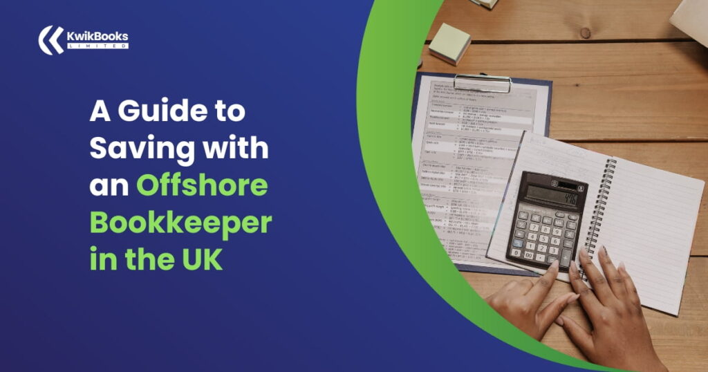 A Guide to Saving with an Offshore Bookkeeper in the UK
