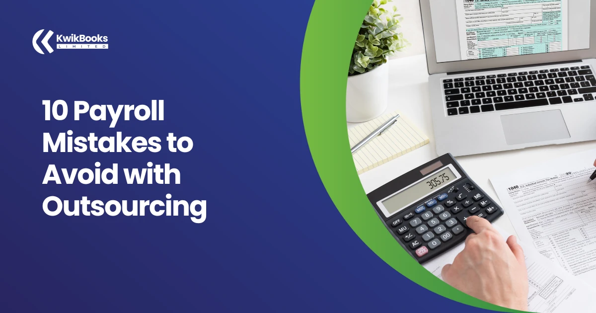 10 Payroll Mistakes to Avoid with Outsourcing