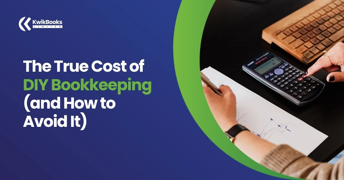 The True Cost of DIY Bookkeeping (and How to Avoid It)