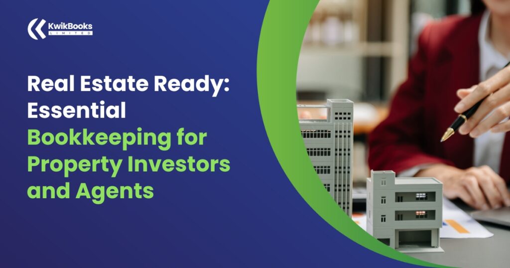 Real Estate Ready: Expert Real Estate Bookkeeping Insights for the UK Property Industry