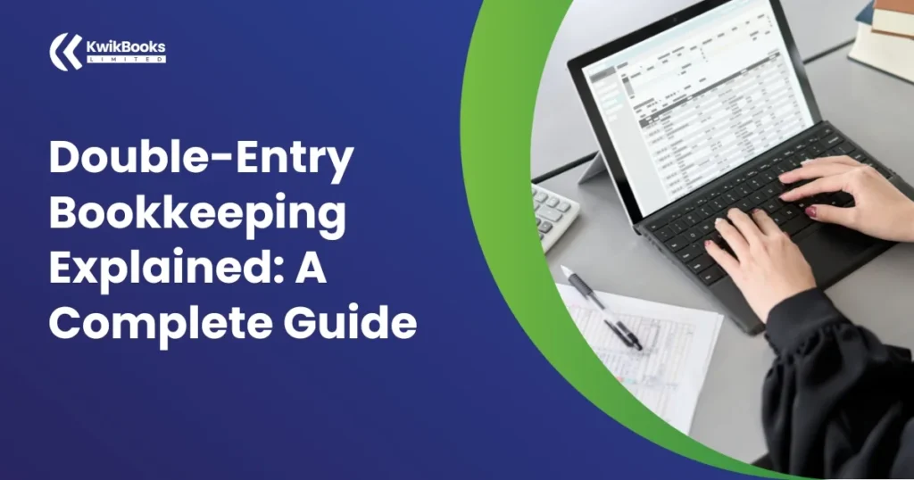 Double-Entry Bookkeeping Explained: A Complete Guide